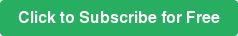 Click to Subscribe for Free